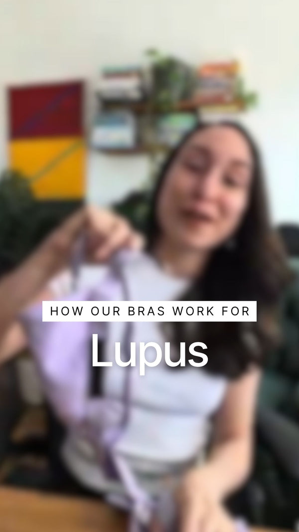 Adaptive Bras for Lupus