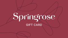 Springrose Gift Card